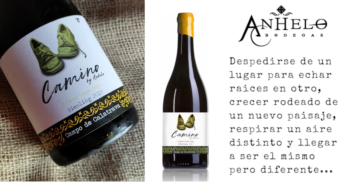 Bodegas Anhelo, Camino, el vino que abre un nuevo horizonte, JUNIO 2020